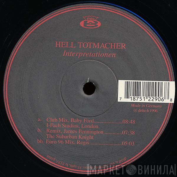 Hell - Totmacher Interpretationen