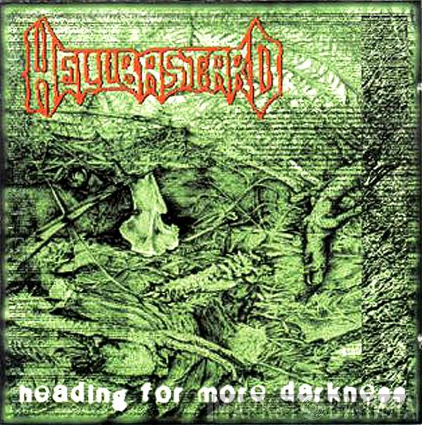 Hellbastard - Heading For More Darkness