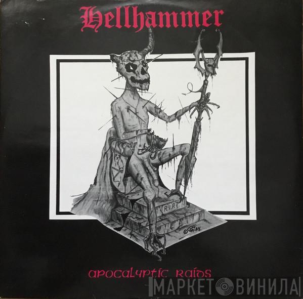  Hellhammer   - Apocalyptic Raids