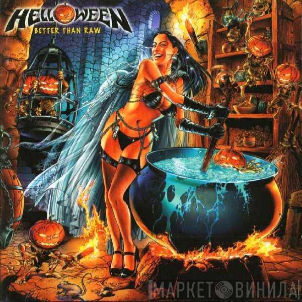 Helloween - Better Than Raw