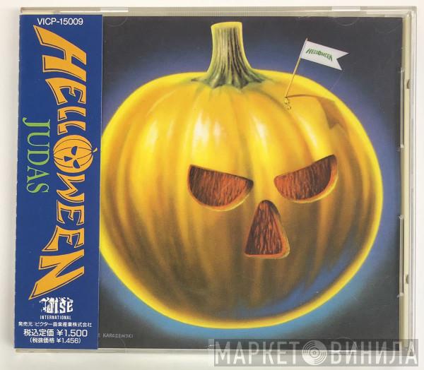  Helloween  - Helloween = ハロウィン* – Judas = ジューダス