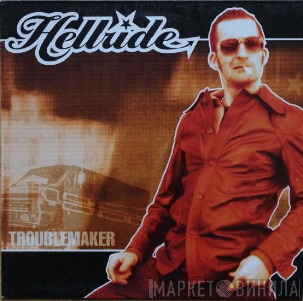 Hellride - Troublemaker