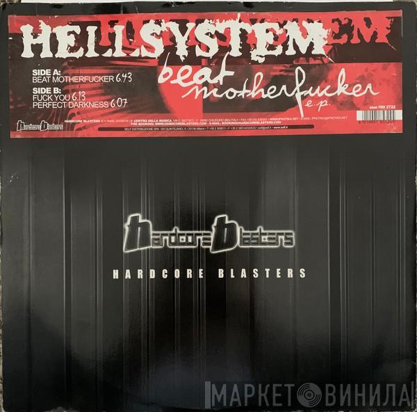 Hellsystem - Beat Motherfucker EP