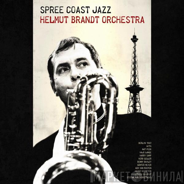 Helmut Brandt Orchestra - Spree Coast Jazz