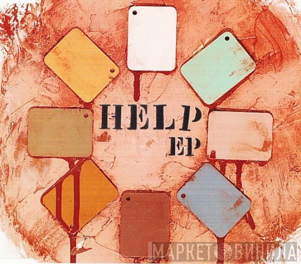  - Help EP