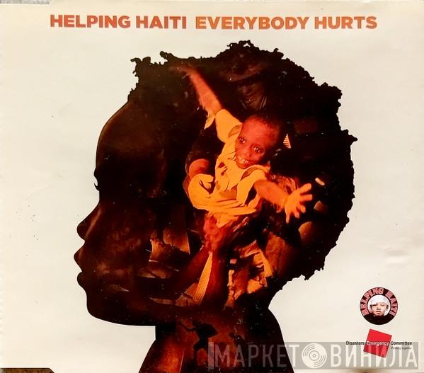 Helping Haiti - Everybody Hurts