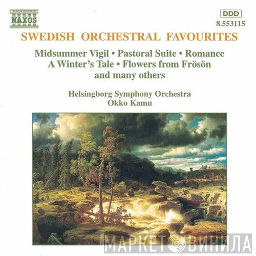 Helsingborgs Symfoniorkester, Okko Kamu - Swedish Orchestral Favourites