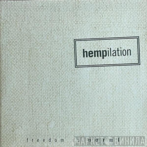  - Hempilation (Freedom Is Norml)