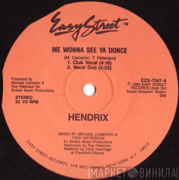 Hendrix - Me Wonna See Ya Donce