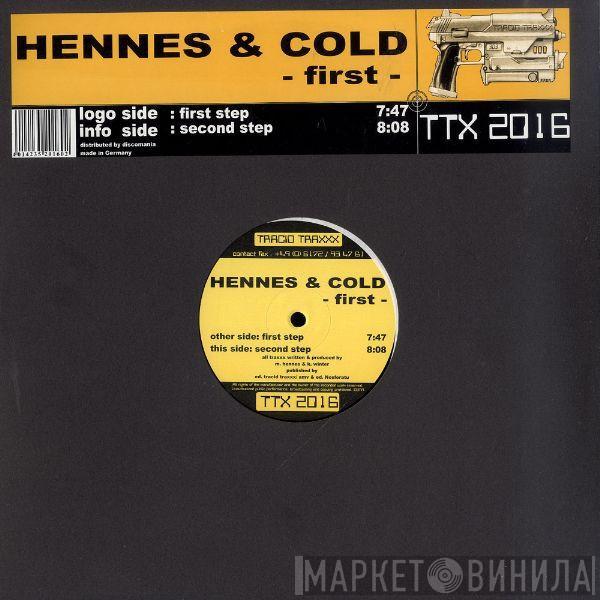 Hennes & Cold - First