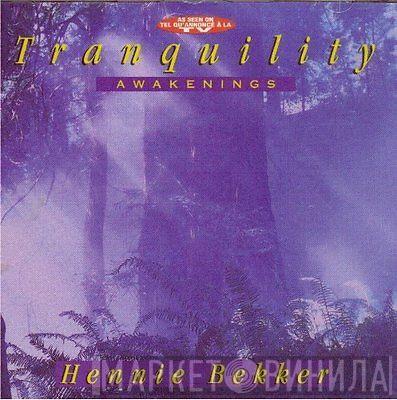 Hennie Bekker - Tranquility - Awakenings
