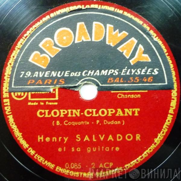  Henri Salvador  - Clopin-Clopant / Maladie D'amour