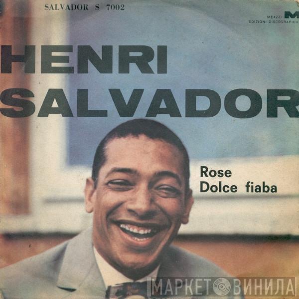  Henri Salvador  - Rose / Dolce Fiaba