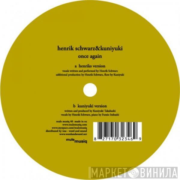 Henrik Schwarz, Kuniyuki Takahashi - Once Again