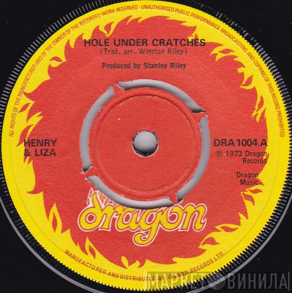 Henry & Liza - Hole Under Cratches