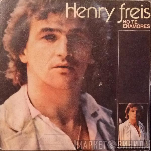  Henry Freis  - No Te Enamores