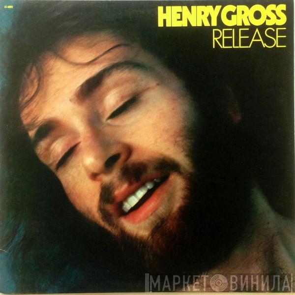 Henry Gross - Release