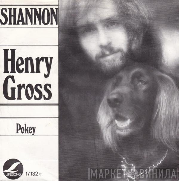  Henry Gross  - Shannon
