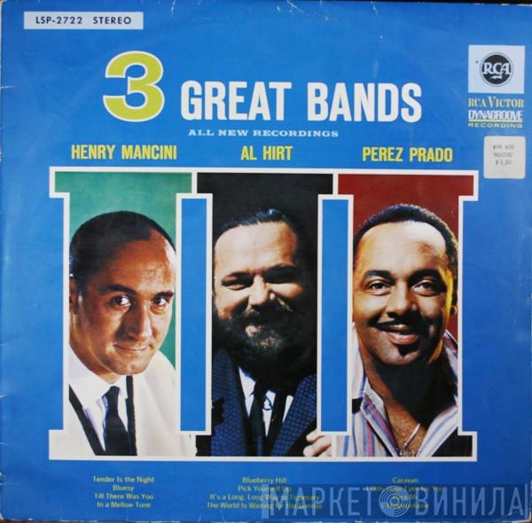 Henry Mancini, Al Hirt, Perez Prado - 3 Great Bands