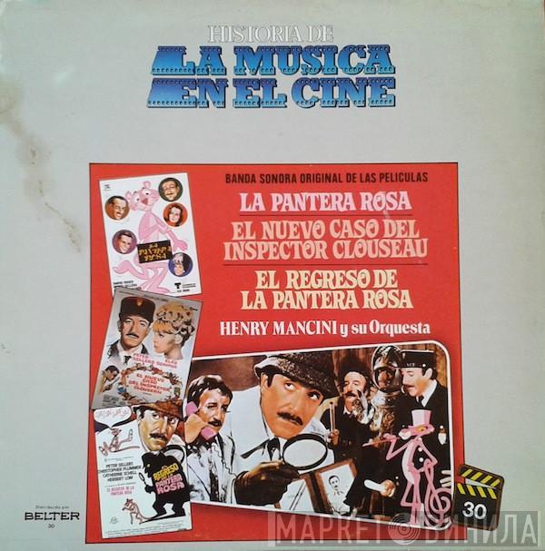  Henry Mancini And His Orchestra  - Banda Sonora Original De Las Películas: La Pantera Rosa / El Nuevo Caso Del Inspector Clouseau / El Regreso De La Pantera Rosa