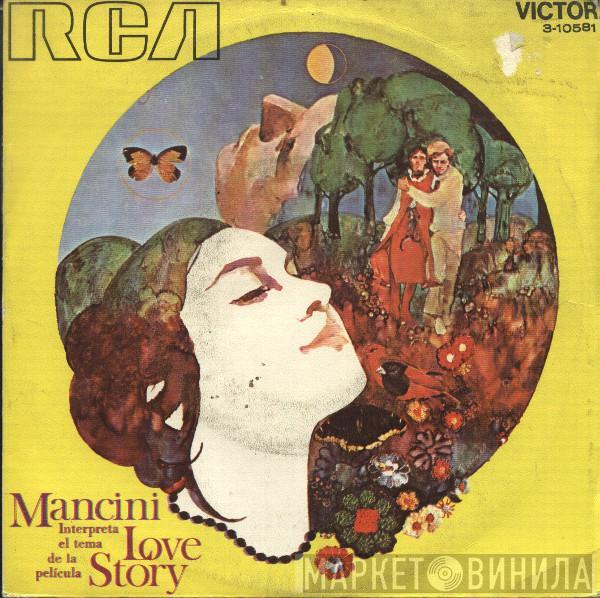  Henry Mancini And His Orchestra And Chorus  - Theme From Love Story / Phone Call To The Past