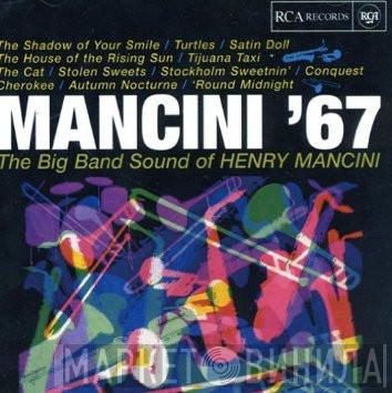 Henry Mancini And His Orchestra - Mancini '67