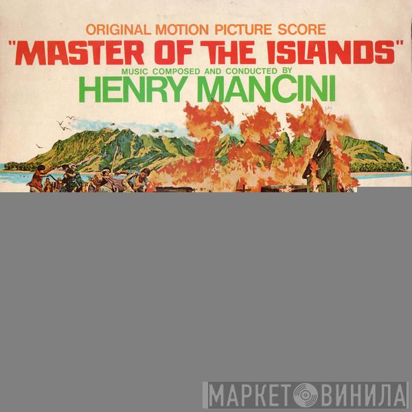 Henry Mancini - Master Of The Islands
