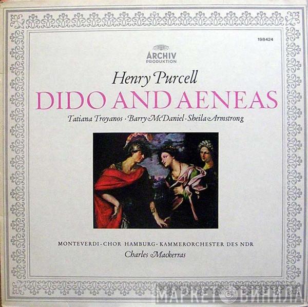 - Henry Purcell • Tatiana Troyanos • Barry McDaniel , Sheila Armstrong • Monteverdi-Chor Hamburg , Dirigent: Kammerorchester Des Norddeutschen Rundfunks  Sir Charles Mackerras  - Dido And Aeneas