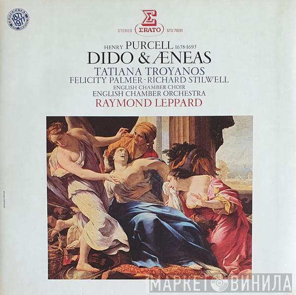 Henry Purcell, Tatiana Troyanos, Felicity Palmer, Richard Stilwell, The English Chamber Choir, English Chamber Orchestra, Raymond Leppard - Dido & Aeneas