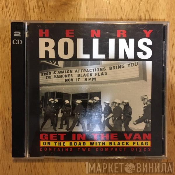Henry Rollins - Get In The Van: On The Road With Black Flag
