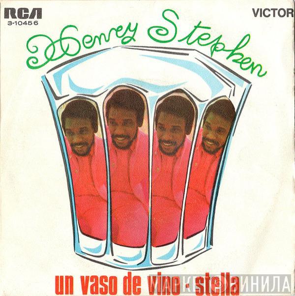 Henry Stephen - Un Vaso De Vino / Stella