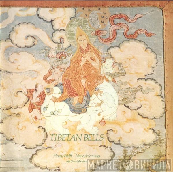Henry Wolff & Nancy Hennings, Drew Gladstone - Tibetan Bells