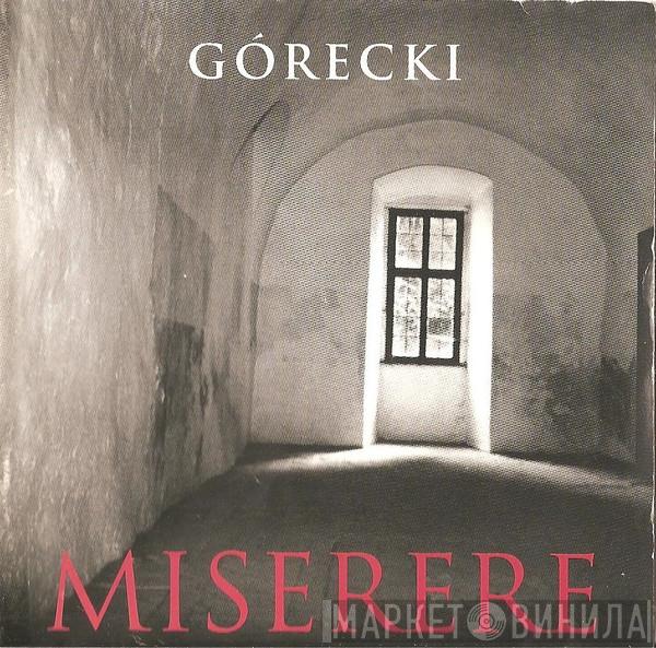 Henryk Górecki - Miserere