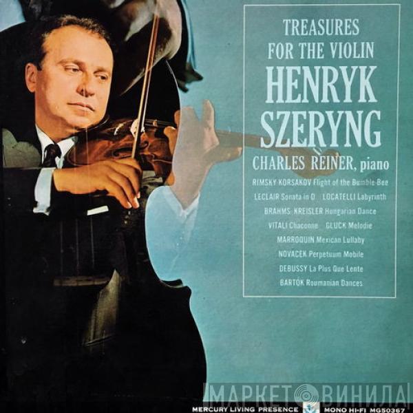 Henryk Szeryng, Charles Reiner - Treasures For The Violin