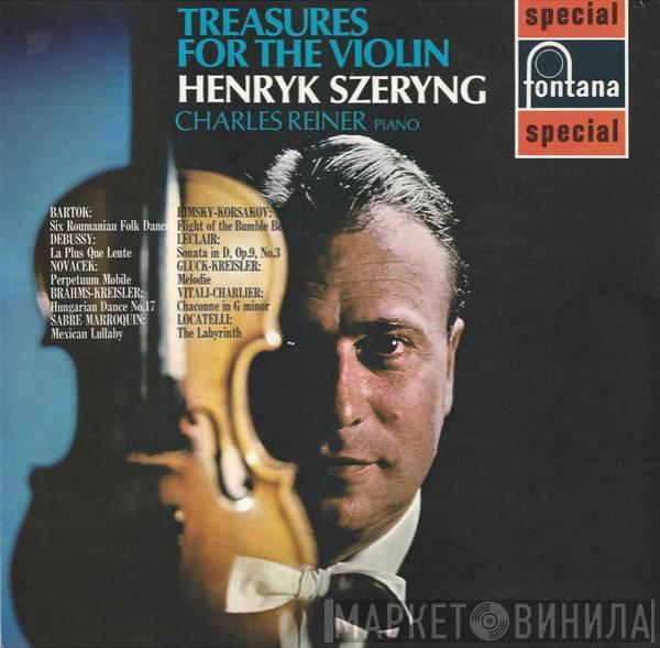 Henryk Szeryng, Charles Reiner - Treasures For The Violin