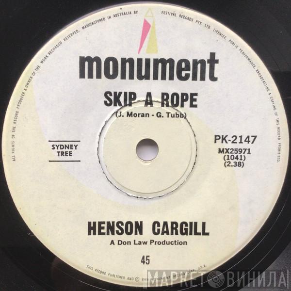  Henson Cargill  - Skip A Rope / A Very Well Traveled Man