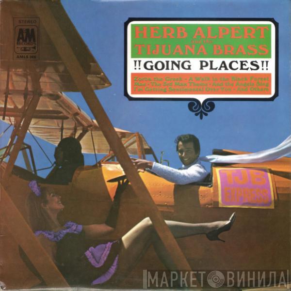 Herb Alpert & The Tijuana Brass - !!Going Places!!