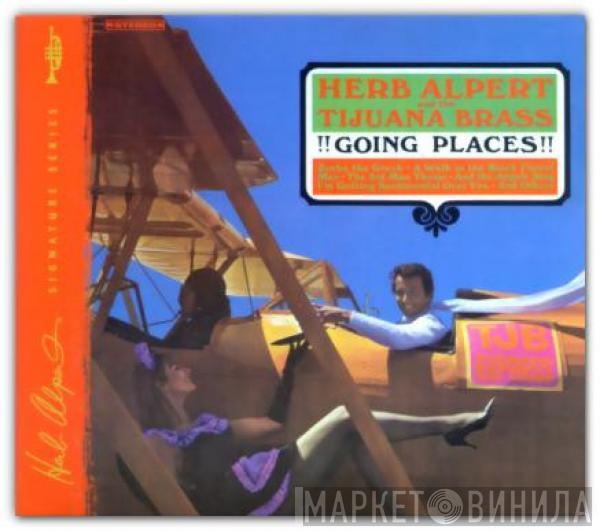  Herb Alpert & The Tijuana Brass  - !!Going Places!!