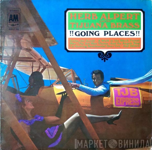 Herb Alpert & The Tijuana Brass - !!Going Places!!
