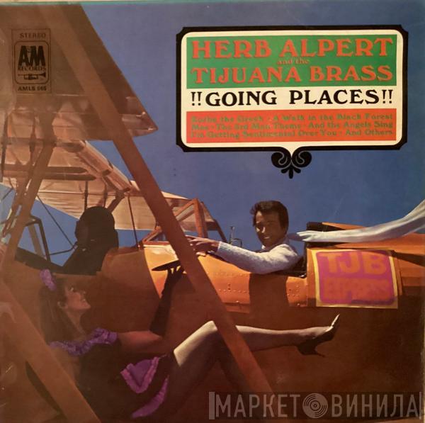 Herb Alpert & The Tijuana Brass - !!Going Places!!