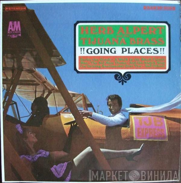  Herb Alpert & The Tijuana Brass  - !!Going Places!!