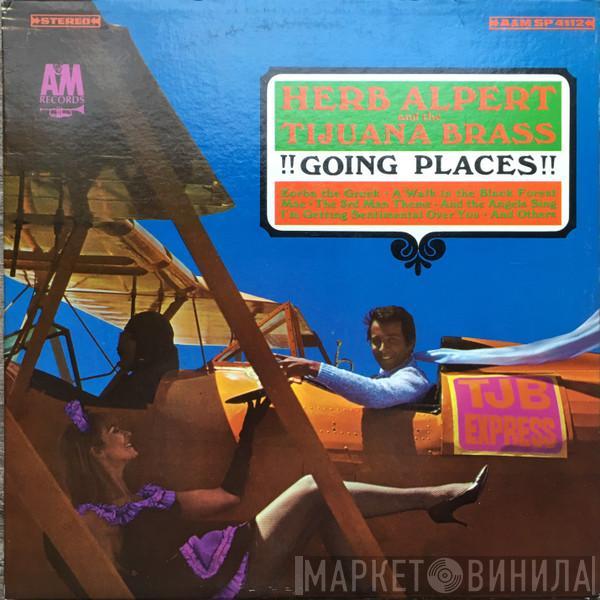  Herb Alpert & The Tijuana Brass  - !!Going Places!!