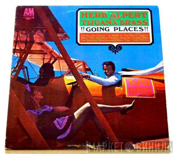  Herb Alpert & The Tijuana Brass  - !!Going Places!!