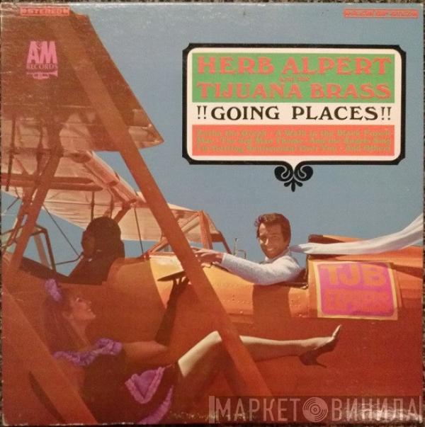  Herb Alpert & The Tijuana Brass  - !!Going Places!!