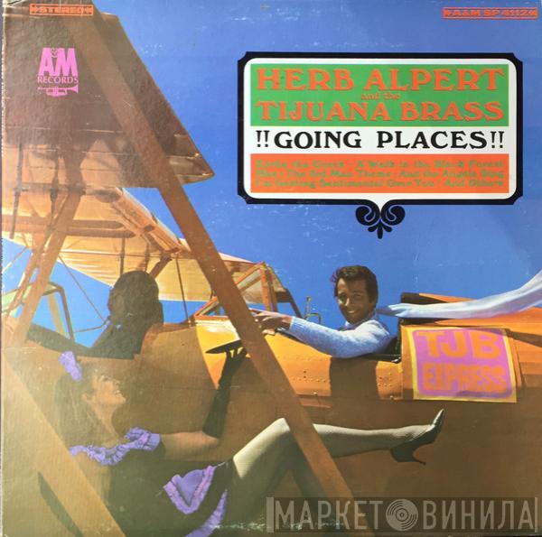 Herb Alpert & The Tijuana Brass  - !!Going Places!!