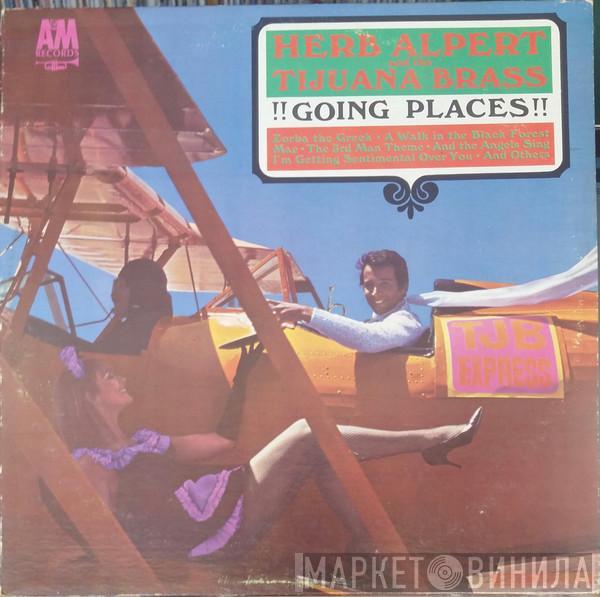 Herb Alpert & The Tijuana Brass  - !!Going Places!!