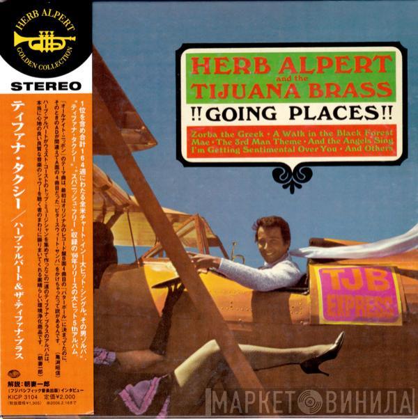  Herb Alpert & The Tijuana Brass  - !!Going Places!!