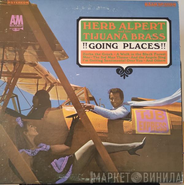  Herb Alpert & The Tijuana Brass  - !!Going Places!!