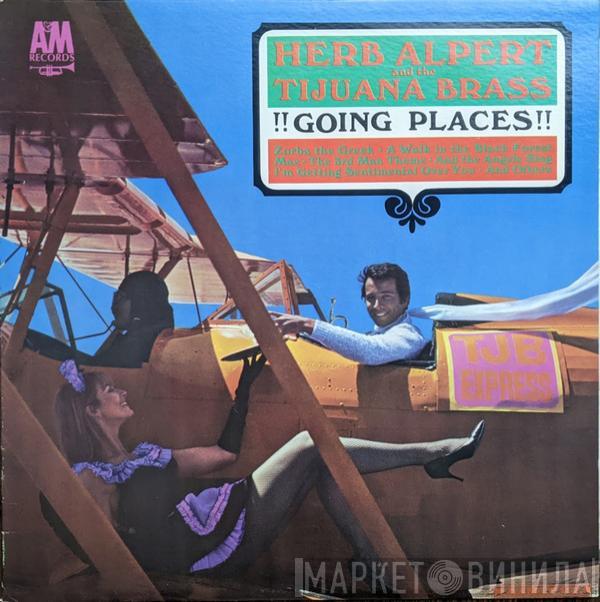  Herb Alpert & The Tijuana Brass  - !!Going Places!!