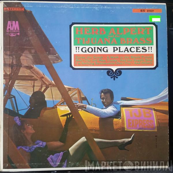  Herb Alpert & The Tijuana Brass  - !!Going Places!!